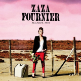 Zaza Fournier - Regarde-moi '2011