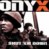 Onyx - Shut Em Down '1998