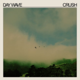 Day Wave - Crush '2020