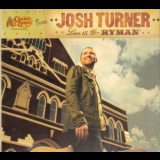 Josh Turner - Live At The Ryman '2007