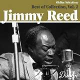 Jimmy Reed - Oldies Selection: Best of Collection, Vol. 2 '2021