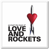 Love and Rockets - Sorted! The Best Of Love And Rockets '2003 | 2011/2021