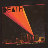 Death - ...For The Whole World To See '1975/2009