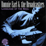 Ronnie Earl & The Broadcasters - Language of the Soul '1994
