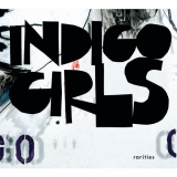 Indigo Girls - Rarities '2005