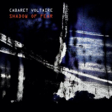 Cabaret Voltaire - Shadow of Fear '2020