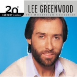 Lee Greenwood - 20th Century Masters: The Millennium Collection: Best Of Lee Greenwood '2002
