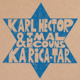 Karl Hector & The Malcouns - Ka Rica-Tar '2015