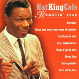 Nat King Cole - Ramblin Rose '2002