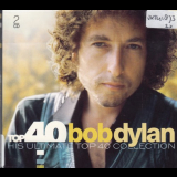 Bob Dylan - Top 40 (His Ultimate Top 40 Collection) '2019