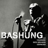 Alain Bashung - La TournÃ©e Des Grands Espaces '2004