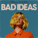 Tessa Violet - Bad Ideas '2019