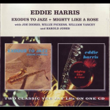Eddie Harris - Exodus To Jazz+Mighty Like A Rose '1997