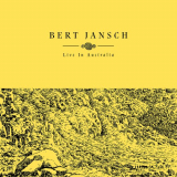 Bert Jansch - Live In Australia '2017