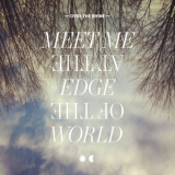 Over The Rhine - Meet Me At The Edge Of The World '2013