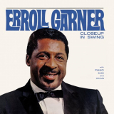 Erroll Garner - Closeup in Swing (Remastered) '2019