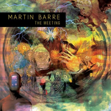 Martin Barre - The Meeting (2020 Remastered Version) '1996/2020
