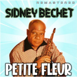Sidney Bechet - Petite Fleur (Remastered) '2020