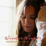 Rebekka Bakken - Winter Nights '2020