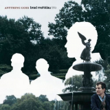 Brad Mehldau Trio - Anything Goes '2004