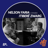 Nelson Faria - Nelson Faria Convida ItiberÃª Zwarg. Um CafÃ© LÃ¡ Em Casa (feat. Mariana Zwarg) '2019