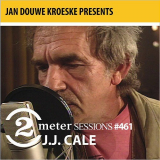 J.J. Cale - Jan Douwe Kroeske Presents: 2 Meter Sessions #461 '2020