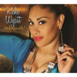 KeKe Wyatt - Unbelievable '2011