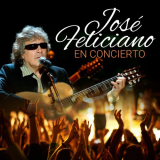 Jose Feliciano - Jose Feliciano En Concierto (En Vivo) '2020