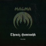 Magma - Theusz Hamtaahk Trilogie '2001