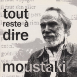 Georges Moustaki - Tout reste a dire '2018
