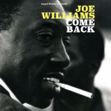 Joe Williams - Come Back (Live) '2019