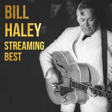 Bill Haley - Bill Haley, Sreaming Best '2020