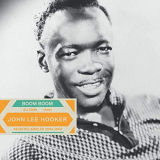 John Lee Hooker - Saga All Stars: Boom Boom / Selected Singles 1955-1962 '2019