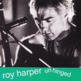 Roy Harper - Unhinged '1993