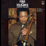Curtis Fuller - Fire & Filigree 'December 6, 1978