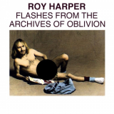 Roy Harper - Flashes From The Archives Of Oblivion '1974
