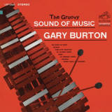 Gary Burton - The Groovy Sound of Music '1965 (2015)
