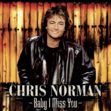 Chris Norman - Baby I Miss You (Remastered) '2021