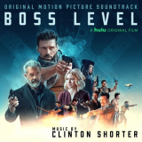 Clinton Shorter - Boss Level (Original Motion Picture Soundtrack) '2021