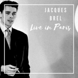 Jacques Brel - Jacques Brel Live in Paris '2021