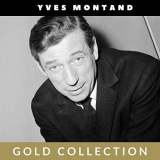 Yves Montand - Yves Montand - Gold Collection '2021