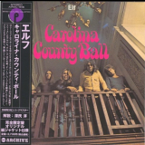Elf - Carolina County Ball '1974/2008