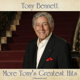 Tony Bennett - More Tonys Greatest Hits (Remastered 2020) '2020