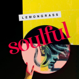 Lemongrass - Soulful '2020