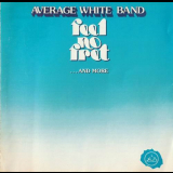 Average White Band - Feel No Fret ...And More '1994
