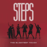 Steps - The Slightest Touch '2021