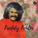 Freddy Fender - Days Of Wine And Roses '2021