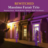 Massimo Farao Trio - Bewitched '2020