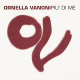 Ornella Vanoni - PiÃ¹ Di Me '2008
