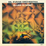 Gil Evans Orchestra - Blues in Orbit [LP] '1985